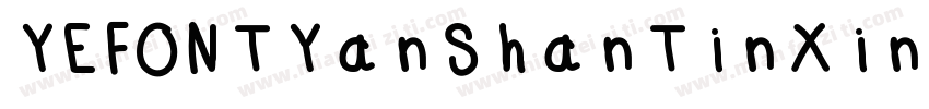 YEFONTYanShanTinXinKai Regylar字体转换